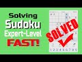 How to solve Sudoku Expert level fast