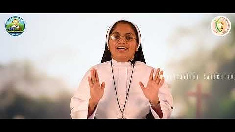 Sunday Catechism | Standard 4 | Chapter 8 | Part 1 | Sr Merly FCC , Vellayamkudy