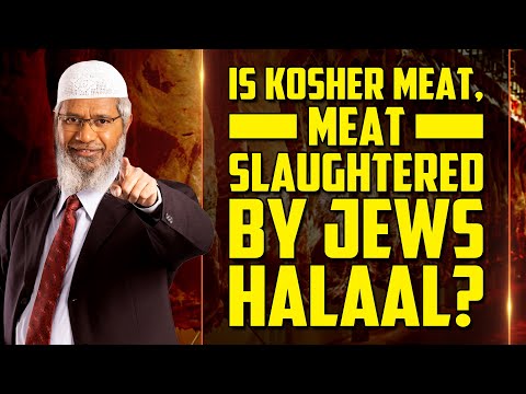 Is Kosher Meat, Meat Slaughtered by Jews, Halaal? – Dr Zakir Naik