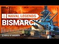 Naval Legends: Bismarck