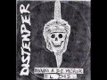 Distemper - Dis Or Die