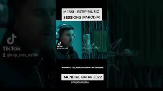 MESSI - BZRP MUSIC SESSIONS (PARODIA)#rapconestilo #mundialqatar2022 #messi #bzrp