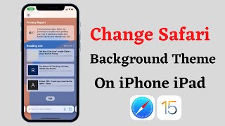 { iOS 15 } Change Safari Background Theme - How To Change Safari Background image  On iPhone iPad