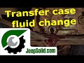 Transfer case fluid change Jeep YJ
