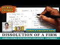 [1/8] Dissolution of a Partnership Firm | Journal Entries | Necessary Explanations | by Kauserwise