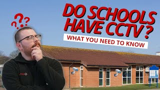 Do Schools Have CCTV?
