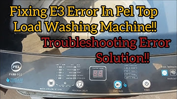 Fixing PEL Washing Machine E3 Error | Troubleshooting and Repair Guide #solution