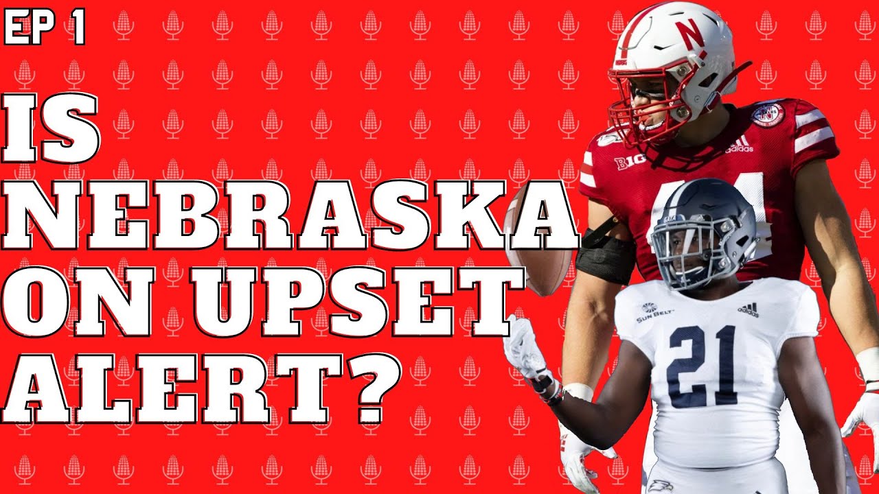 WILL NEBRASKA FOOTBALL STUMBLE AGAIN? WILL GEORGIA SOUTHERN PULL THE UPSET?