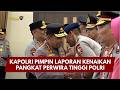 PRESISI UPDATE: KAPOLRI PIMPIN LAPORAN KENAIKAN PANGKAT PERWIRA TINGGI POLRI 19/03/26 (19.30)
