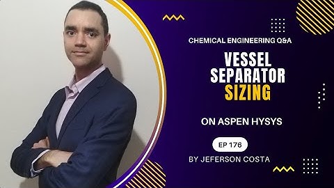 VESSEL SEPARATOR SIZING ON HYSYS ON FEW CLICKS | HOW TO SIZE VESSEL SEPARATOR ON ASPEN HYSYS