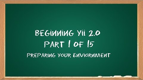 Begnning Yii 2 0 (1 of 15)