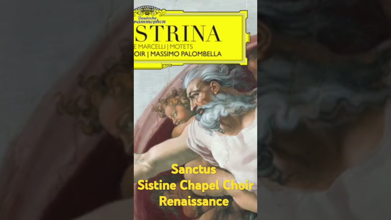 Sanctus | Sistine Chapel Choir | Renaissance