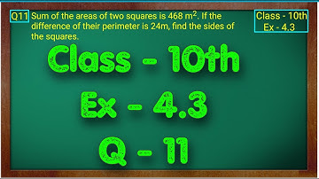 Class - 10 Ex - 4.3 Q11 Maths (Quadratic Equations) NCERT CBSE