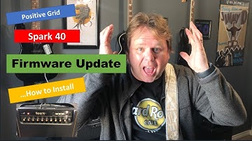 Positive Grid Spark 40 Firmware Update 2022.