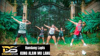 KUNG ALAM MO LANG Bandang Lapis x Monica x Justine | New TIKTOK Remix | Dreamstar Krew | Dance Fit