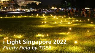 Firefly Field by TOER | i Light Singapore 2022