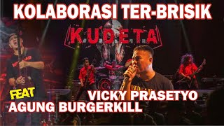 KUDETA X AGUNG BURGERKILL  [Agama] Live gladiator musicshow