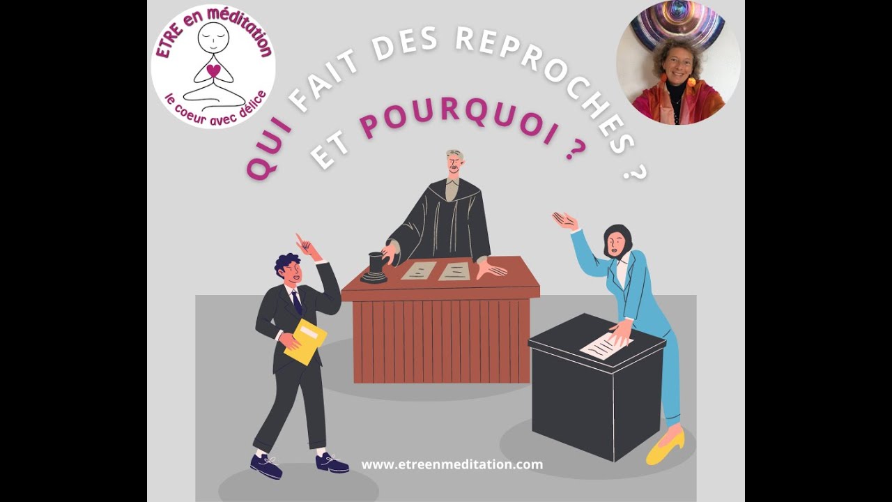 QUI fait des reproches ? Et POURQUOI ? - YouTube