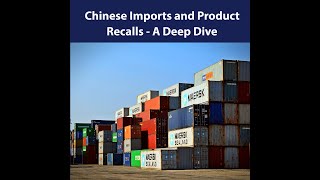 Unveiling Disturbing Truths: Chinese Imports and Product Recalls - A Deep Dive