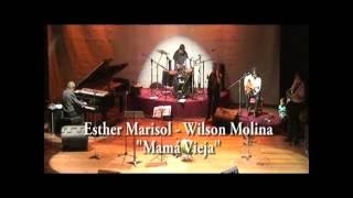Esther Marisol - Wilson Molina - MAMÁ VIEJA
