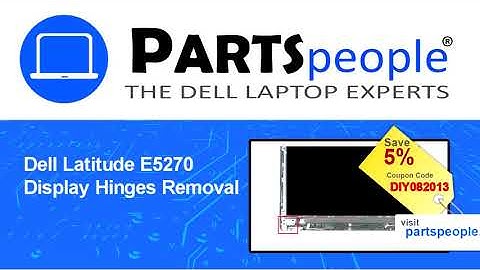 Dell Latitude E5270 (P23T001) Display Hinges How-To Video Tutorial