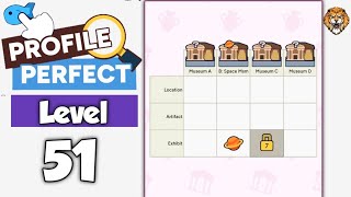 Profile Perfect Level 51 Walkthrough