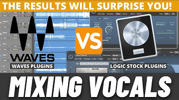 Mixing Vocals - Logic Stock Plugins vs Waves Audio Plugins