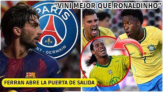 💥 FERRAN TORRES ABRE LA PUERTA de SALIDA al PSG - EL MADRIDISMO ENLOQUECE con VINI y BRASIL 