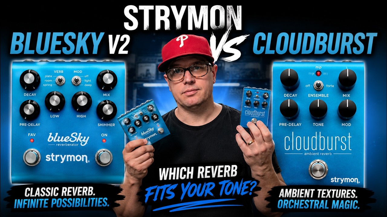 Strymon BlueSky vs Cloudburst: Which Reverb Pedal Is for You?