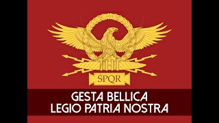 Gesta Bellica - Legio Patria Nostra
