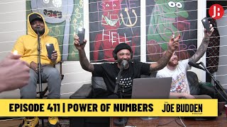 The Joe Budden Podcast Episode 411 | Power Of Numbers