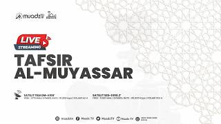 🔴 [LIVE] TAFSIR AL-MUYASSAR 'QS. AS-SAJADAH AYAT 28 | USTADZ ZEZEN ZAENAL MURSALIN. Lc., M.Pd