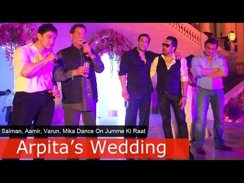 Video: Salman, Aamir, Varun, Mika Dance On Jumme Ki Raat At Arpita's Wedding @TheManjeetRocks