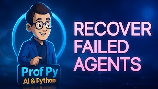 LangGraph Error Recovery in Python: Retry Failed Agent Steps Safely