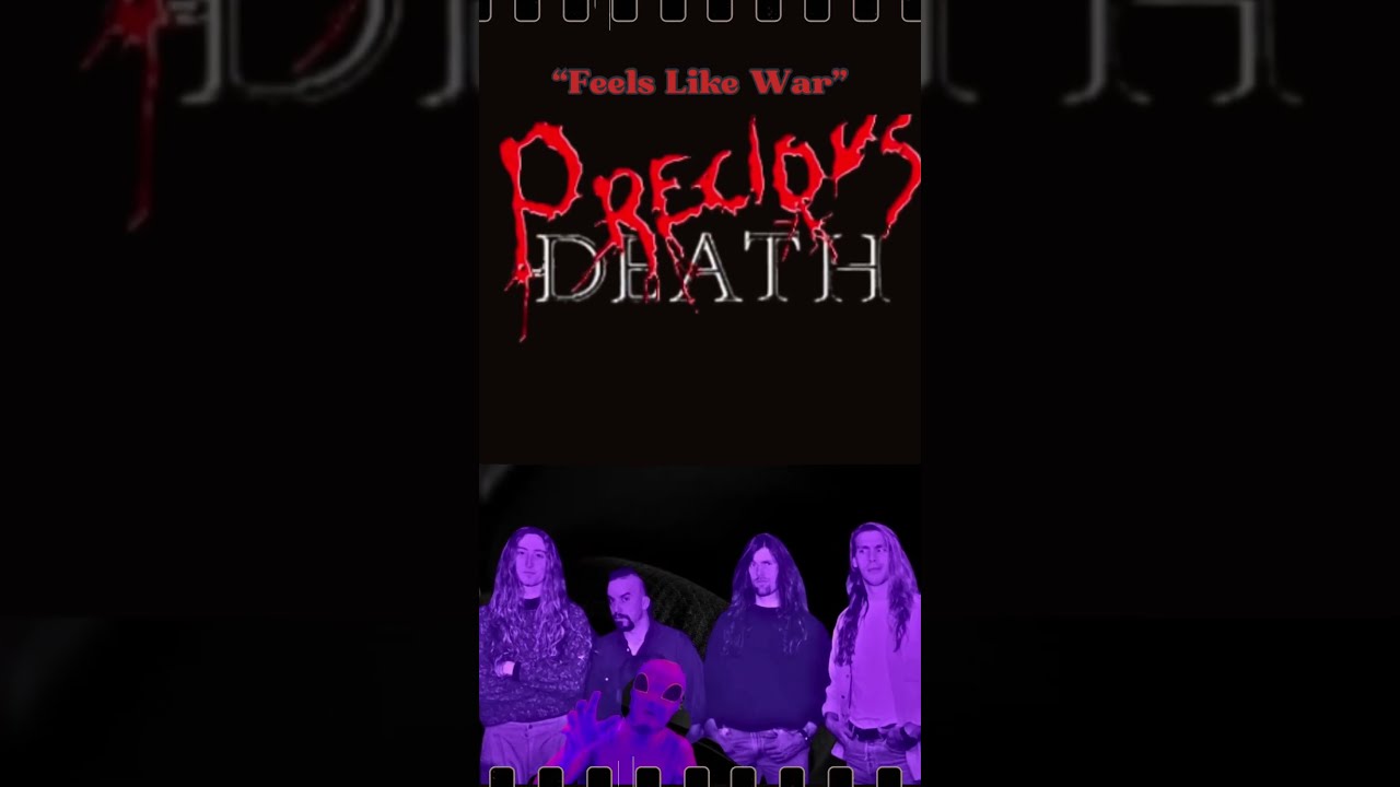 Feels Like War by PRECIOUS DEATH
