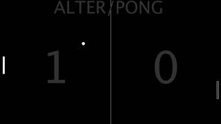 ALTER/PONG V0.3 - FAKE AI TEST