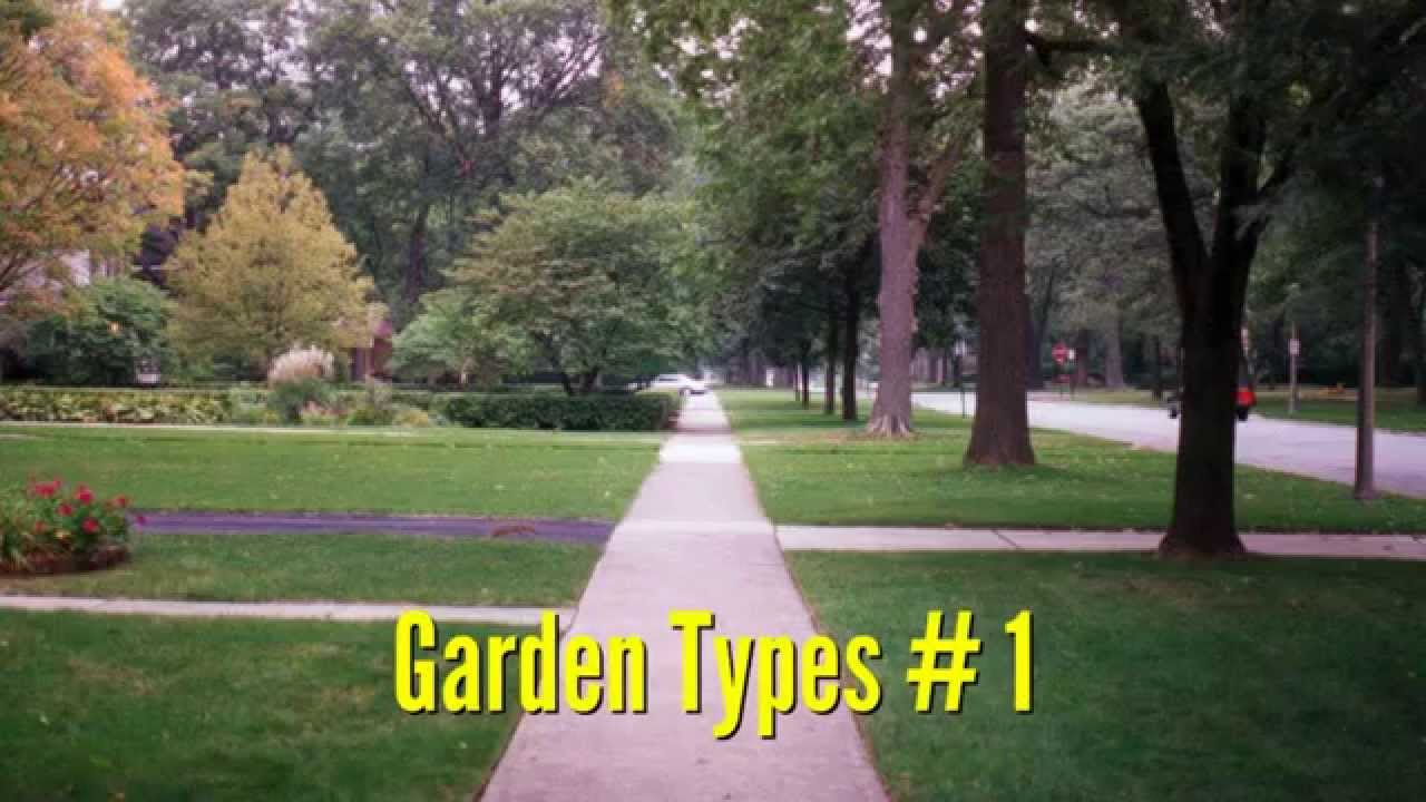 Garden Types 1 - YouTube