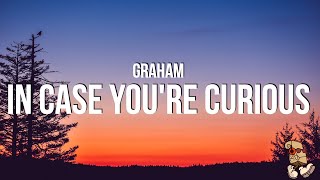 Video thumbnail of "Graham - in case you're curios (Lyrics)"