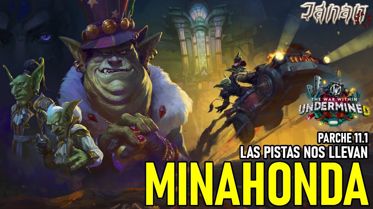 WoW The War Within |Parche 11.1| Las pistas nos llevan a Minahonda