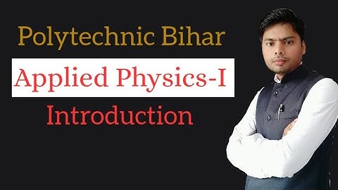 Applied Physics-I | introduction | Polytechnic| SBTE Bihar | Number 1 Classes| Ravi Sir |