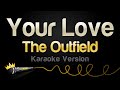 The Outfield Your Love Karaoke Version