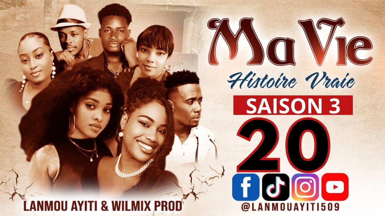MA VIE PART 20 SAISON 3 HISTOIRE VRAIE WILMIX PROD & LANMOU AYITI @wilmixprodoriginal@Keyrajames509 