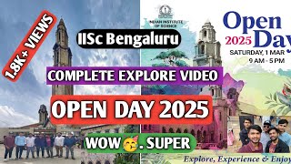 OPEN DAY VISIT 2025 |Indian Institute of Science|COMPLETE EXPLORE VIDEO| 2025|#openday #2025 #iisc