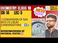 Class 10 Chemistry Chapter 14 Lecture 5 | Interconversion of Physical States | Condensation💧➡️🧊