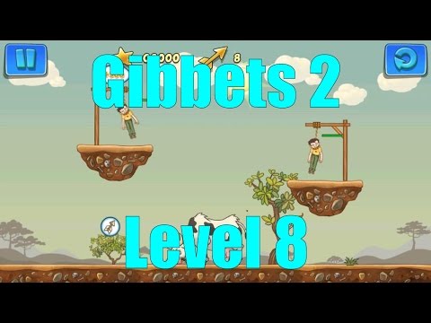 Gibbets 2 Level 8 - Stage 8 - Niveau 8 - Nivel 8 - Yровень 8