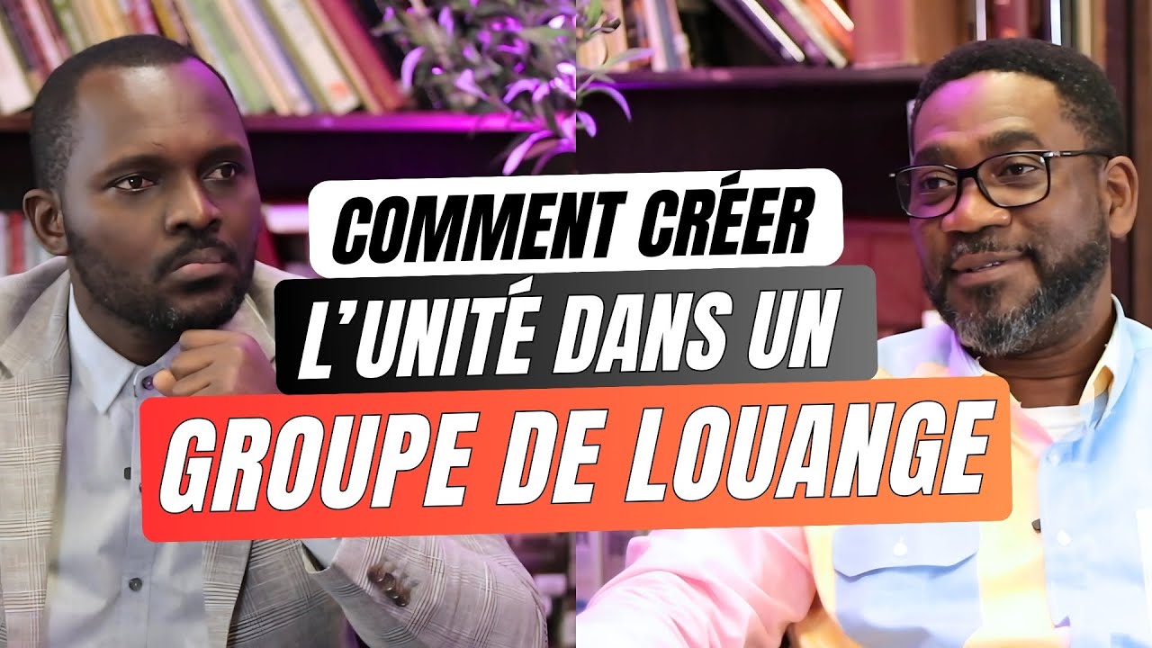 COMMENT CREER L' UNITE DANS UN GROUPE DE LOUANGE - YouTube