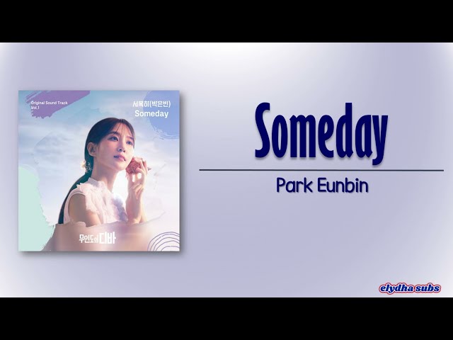 Park Eunbin (박은빈) - Someday [CASTAWAY DIVA OST Vol. 1] [Rom|Eng Lyric] class=