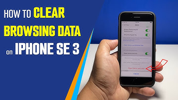 How To Clear Browsing Data On iPhone SE 3
