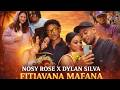 NOSY ROSE X DYLAN SILVA FITIAVANA MAFANA