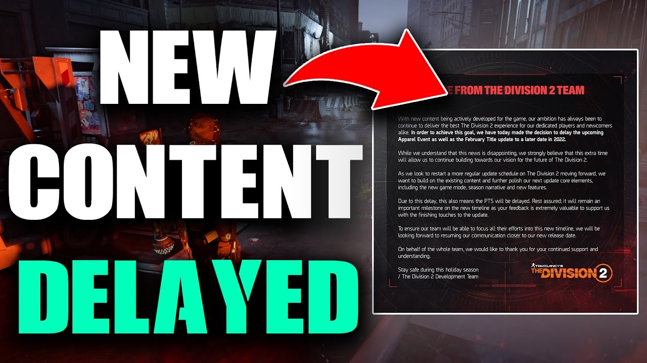 NEW CONTENT DELAYED-Division 2 News. - YouTube